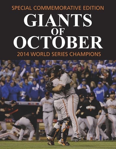 Giants of October San Francisco Giants World Series Champions