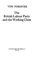 The British Labour Party and the Working Class