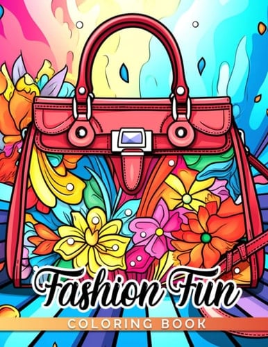 Fashion Fun Coloring Book: Explore the World of Fashion with Fun Designs and Inspiring Ideas