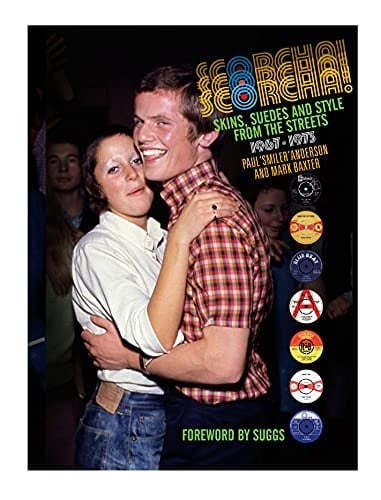 Scorcha! Skins, Suedes and Style from the Streets 1967-1973