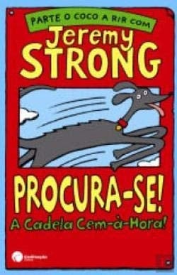 Procura-se! A Cadela Cem-à-Hora! (Portuguese Edition)