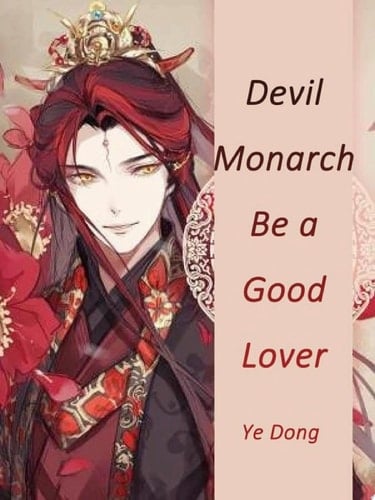 Devil Monarch, Be a Good Lover Volume 1