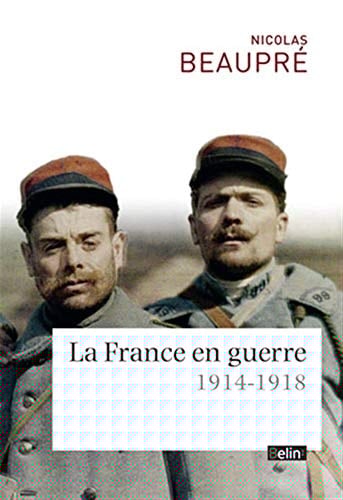 La France en guerre 1914-1918