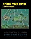 John the Fish and Other Stories