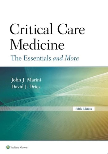 Critical Care Medicine The Essentials and More