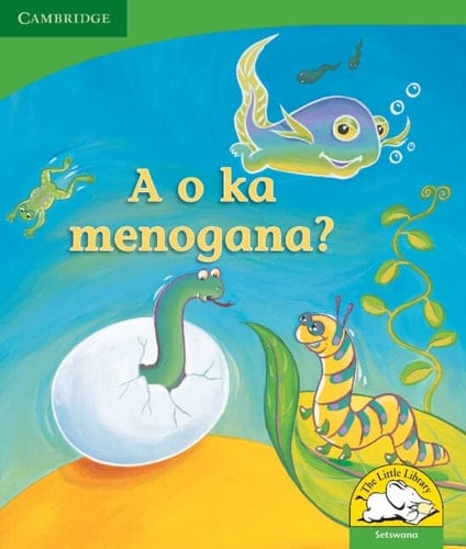 A o Ka Menogana? (Setswana)