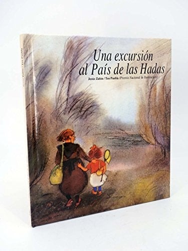 Una Excursion Al Pais de Las Hadas