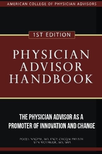 Physician Advisor Handbook The Physician Advisor As a Promoter of Innovation and Change