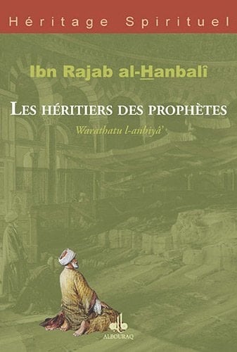 Les héritiers des Prophetes