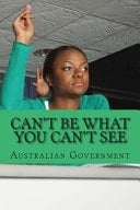 Can't Be What You Can't See The Transition of Aboriginal and Torres Strait Islander Students Into Higher Education