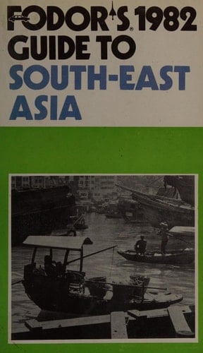 Fodor's Southeast Asia, 1982