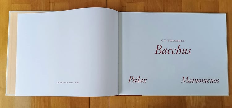 Cy Twombly Bacchus, Psilax, Mainomenos