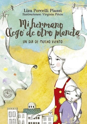 Mi hermano llegó de otro planeta un día de mucho viento