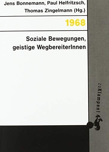 1968 soziale Bewegungen, geistige WegbereiterInnen