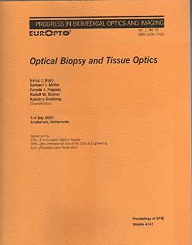 Optical Biopsy and Tissue Optics (Proceedings of Spie)