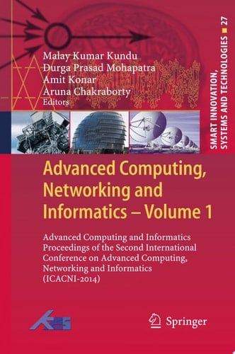 Advanced Computing, Networking and Informatics- Volume 1