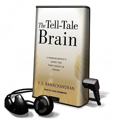 The Tell-Tale Brain: A Neuroscientist's Quest for What Makes Us Human (Playaway Adult Nonfiction)