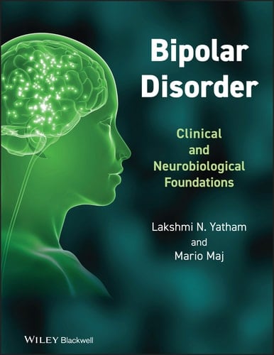 Bipolar Disorder Clinical and Neurobiological Foundations