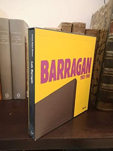 Luis Barragan: 1902-1988 (Italian Edition)