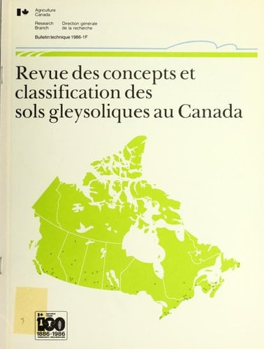 Revue des concepts et classification des sols gleysoliques au Canada