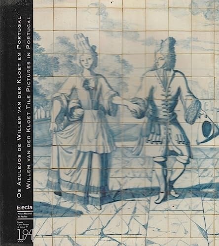 Os Azulejos de Willem Van der Kloet em Portugal