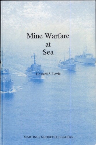 Mine Warfare at Sea