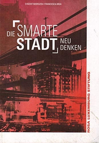 Die smarte Stadt neu denken wie urbane Technologien demokratisiert werden können