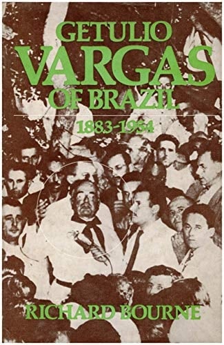 Getulio Vargas of Brazil, 1883-1954: Sphinx of the pampas