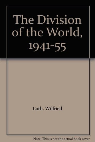 The division of the world, 1941-1955
