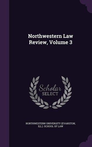 Northwestern Law Review, Volume 3