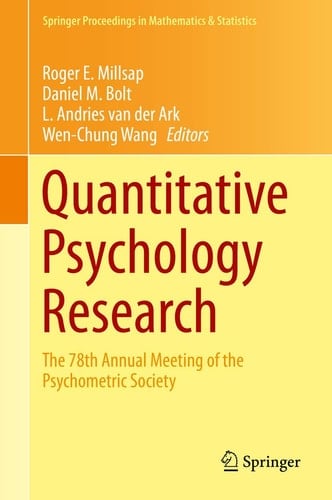 Quantitative Psychology Research The 78th Annual Meeting of the Psychometric Society