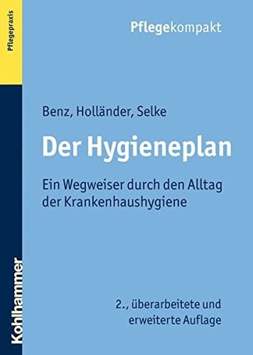 Der Hygieneplan Ein Wegweiser Durch Den Alltag Der Krankenhaushygiene