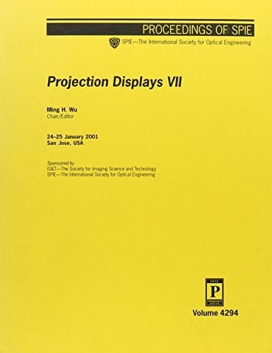 Projection Displays VII 24-25 January, 2001, San Jose, [California] USA