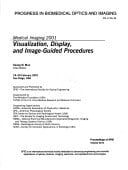 Medical Imaging 2001 18-20 February 2001, San Diego, USA. Visualization, display, and image-guided procedures