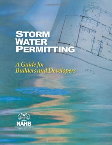 Storm Water Permitting: A Guide for Builders and Developers