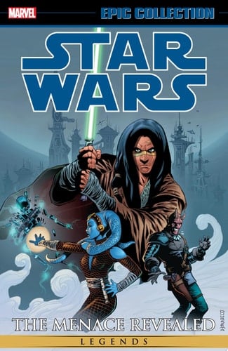 Star Wars Legends Epic Collection The Menace Revealed Vol. 2