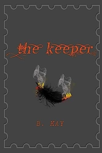 The Keeper Tested
