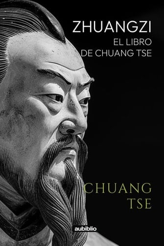 Zhuangzi: El libro de Chuang Tse (Spanish Edition)