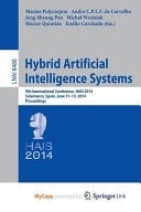 Hybrid Artificial Intelligence Systems 9th International Conference, HAIS 2014, Salamanca, Spain, June 11-13, 2014, Proceedings