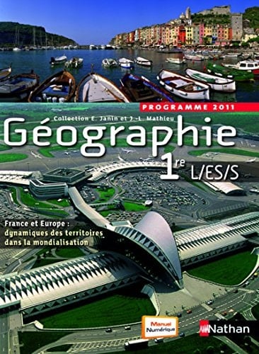 Géographie 1re L/ES/S programme 2011
