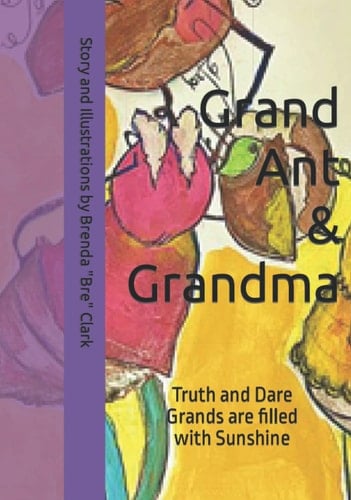 Grand Ant & Grandma: Truth and Dare Grands are filled with Sunshine