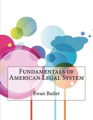 Fundamentals of American Legal System