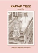 Kapiak Tree Memories of Papua New Guinea