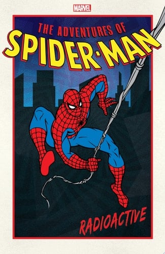 Adventures Of Spider-Man Radioactive