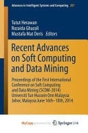 Recent Advances on Soft Computing and Data Mining Proceedings of the First International Conference on Soft Computing and Data Mining (Scdm-2014) Universiti Tun Hussein Onn Malaysia, Johor, Malaysiajune 16th-18th 2014