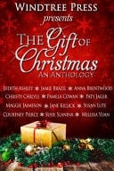The Gift of Christmas An Anthology