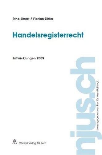 Handelsregisterrecht : [Entwicklungen 2009]
