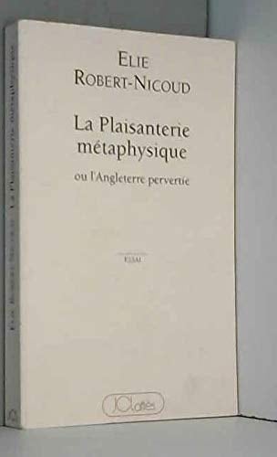 La plaisanterie métaphysique, ou, L'Angleterre pervertie