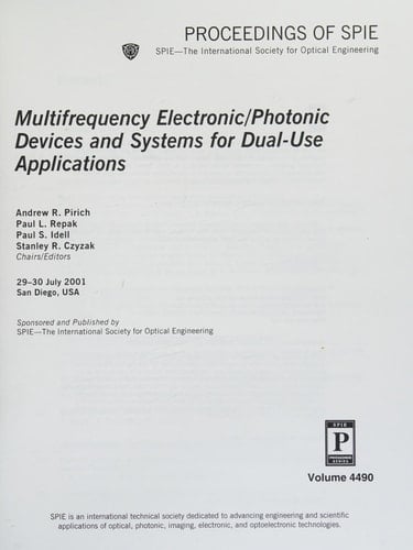 Multifrequency Electronic/ Photonic Devices and Systems for Dual-use Applications (Proceedings of Spie)