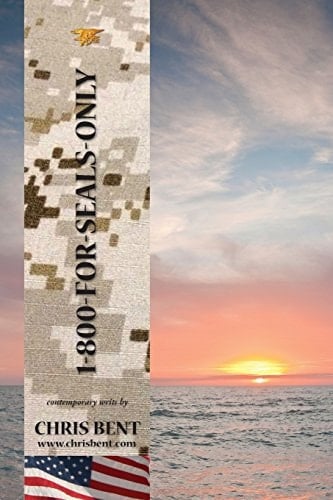 1-800-For-SEALS-Only A Former Navy SEAL's Humorous, Inspirational, Straight-talking Look at Modern Day Issues Shaping Our World's Future